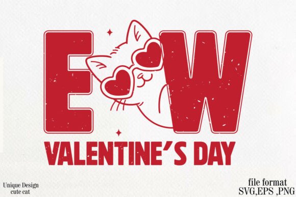 Anti Ew Valentine's Day Graphics