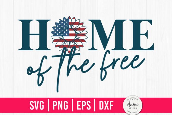 Home of the Free USA Sunflower Flag SVG Graphics