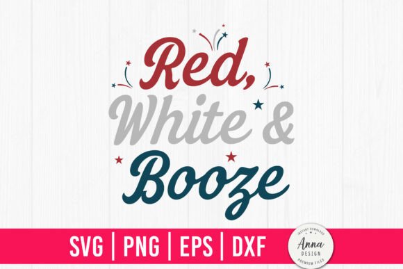 Red, White and Booze 4th of July SVG