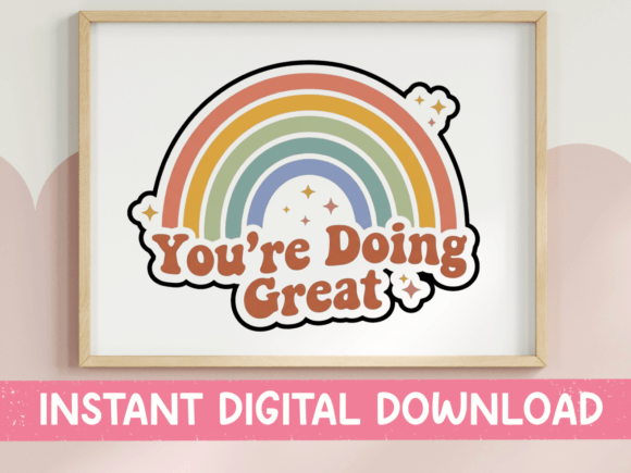 You're Doing Great Rainbow Sticker Graphics